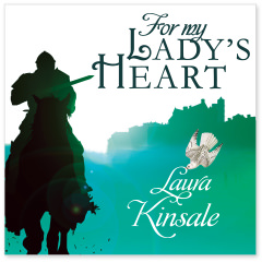 For My Lady's Heart by Laura Kinsale