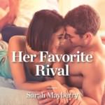 Her Favorite Rival by Sarah Mayberry