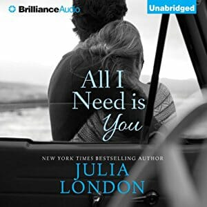 All I Need is You by Julia London