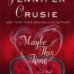 Maybe This Time by Jennifer Crusie