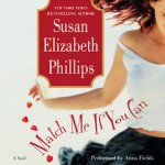 Match Me if You Can by Susan Elizabeth Phillips