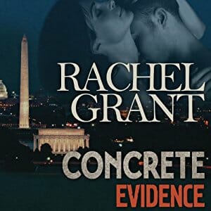 Concrete Evidence by Rachel Grant