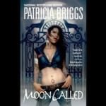 Moon Called by Patricia Briggs