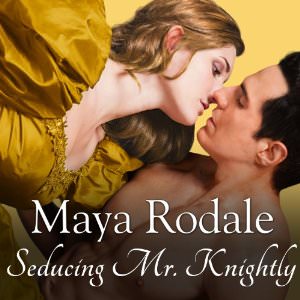 seducing mr knightly