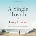 A Single Breath by Lucy Clarke