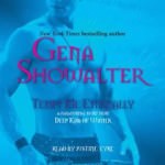 Tempt Me Eternally by Gena Showalter