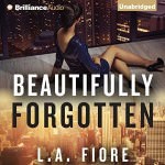beautifully forgotten