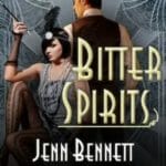 Bitter Spirits by Jenn Bennett