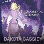 The Accidental Werewolf by Dakota Cassidy