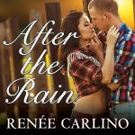 After the Rain by Renee Carlino