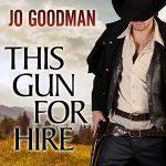 This Gun for Hire by Jo Goodman