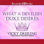 What a Devilish Duke Desires