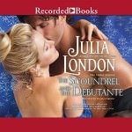 The Scoundrel and the Debutante by Julia London