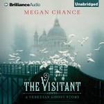 The Visitant by Megan Chance