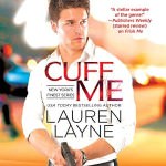 Cuff Me by Lauren Layne