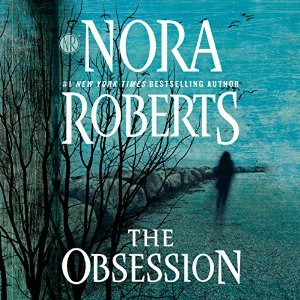 The Obsession by Nora Roberts