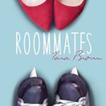 Roommates by Tara Brown