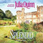 Splendid by Julia Quinn