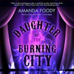 Daughter of the Burning City by Amanda Froody