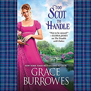 Too Scot to Handle by Grace Burrowes