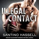 Illegal Contact by Santino Hassell