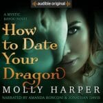 How to Date Your Dragon by Molly Harper