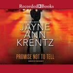 Promise Not to Tell by Jayne Ann Krentz