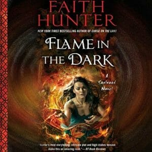 Flame in the Dark by Faith Hunter