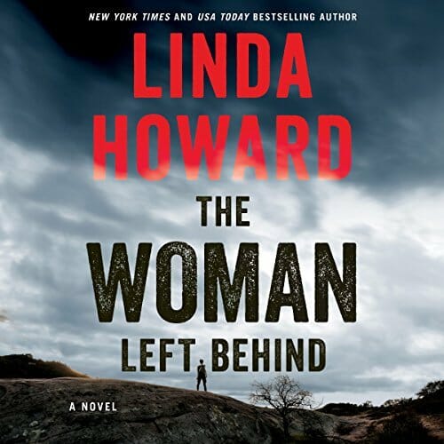 The Woman Left Behind by Linda Howard