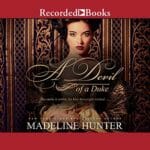 A Devil of a Duke by Madeline Hunter