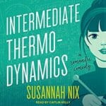 Intermediate Thermodynamics by Susannah Nix