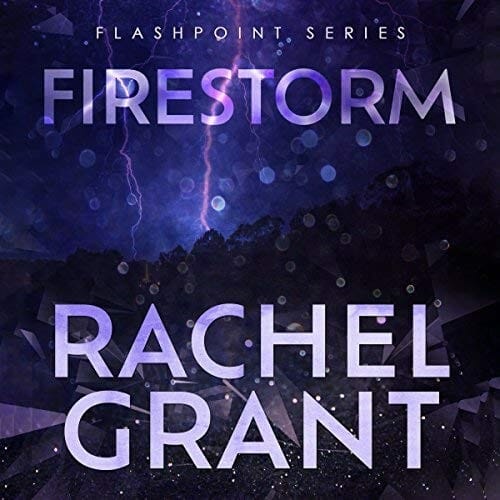 Firestorm by Rachel Grant