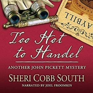 Too Hot to Handel by Sheri Cobb South