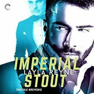 Imperial Stout by Layla Reyne