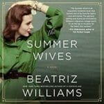 The Summer Wives by Beatriz Williams