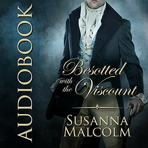 Besotted with the Viscount by Susanna Malcolm