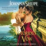 A Notorious Vow by Joanna Shupe