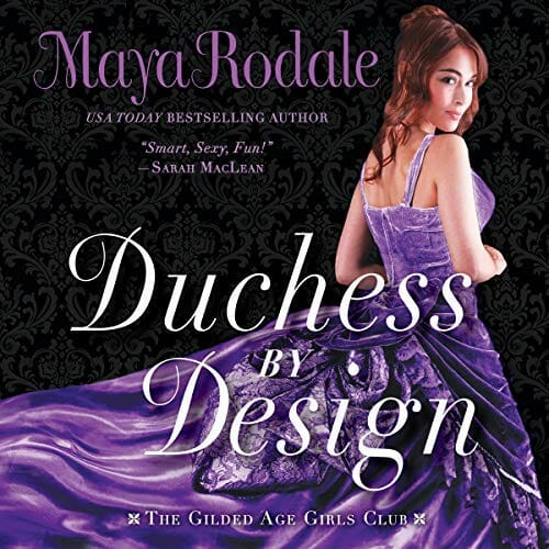 Duchess by Design by Maya Rodale