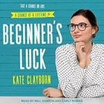 Beginner's Luck by Kate Clayborn