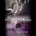 P.S. I Spook You by S.E. Harmon