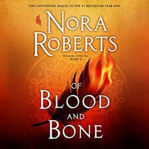 Of Blood and Bone by Nora Roberts