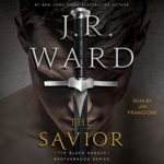 The Savior by J.R. Ward