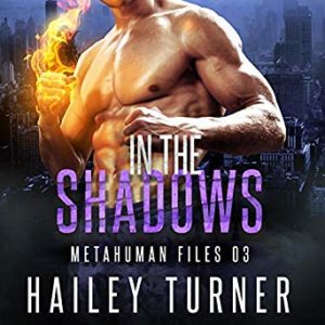 In the Shadows by Hailey Turner