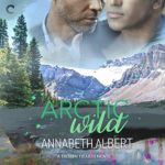 Arctic Wild by Annabeth Albert