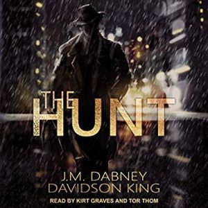 The Hunt by J.M. Dabney and Davidson King