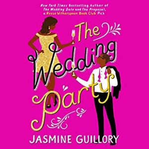 The Wedding Party by Jasmine Guillory