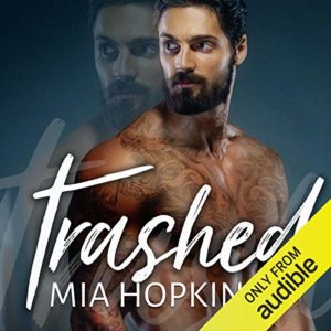 Trashed by Mia Hopkins