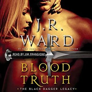 Blood Truth by J.R. Ward