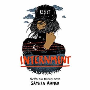 Internment by Samira Ahmed