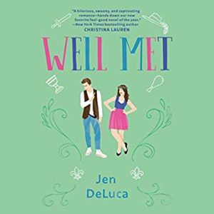 Well Met by Jen DeLuca